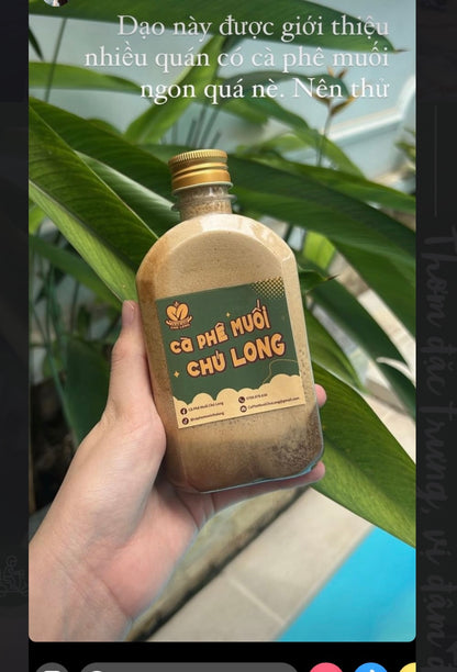 caffe muoi Chu Long